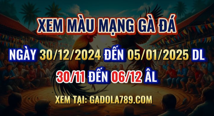 Màu Mạng 30/12/2024 Đến 01/05/2025